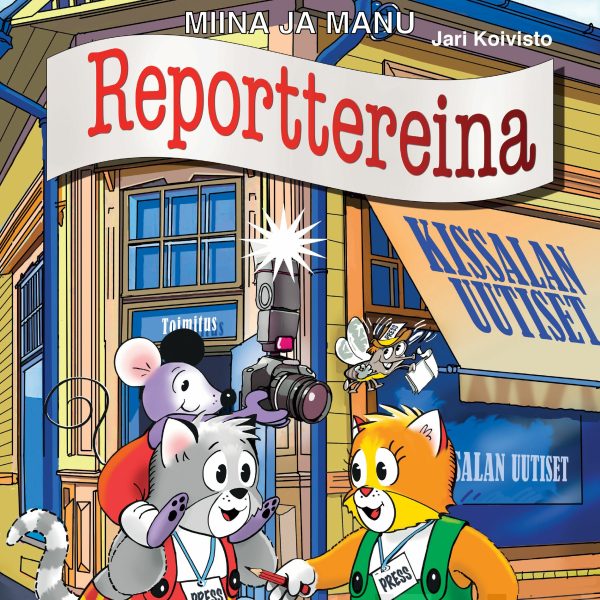 Miina ja Manu reporttereina For Cheap