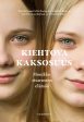 Kiehtova kaksosuus Online Sale